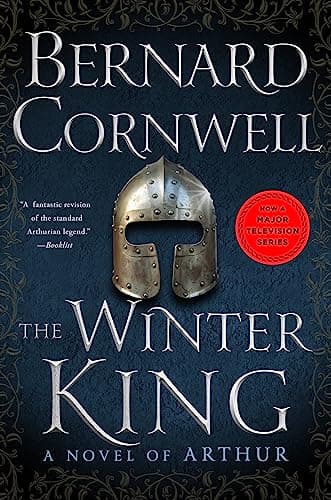 The Winter King: A Novel of Arthur (The Warlord Chronicles Book 1)