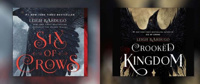 Cover of 'Six of Crows' and 'Crooked Kingdom' by Leigh Bardugo