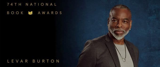 LeVar Burton to Host 74th National Book Awards