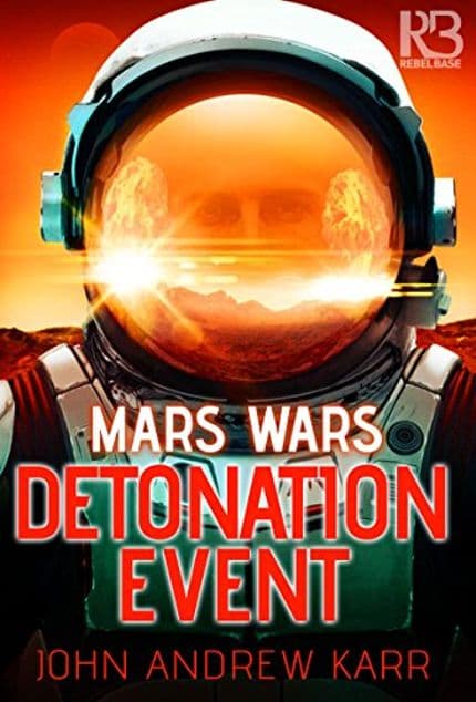 Mars wars Detonation Event 