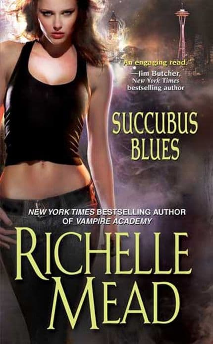 Succubus Blues Richelle Mead