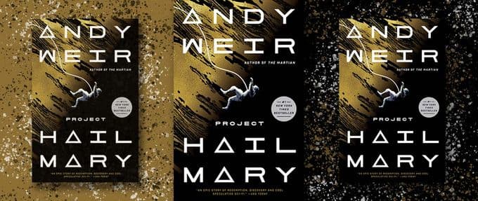 Collage of Project Hail Mary by Andy Weir
