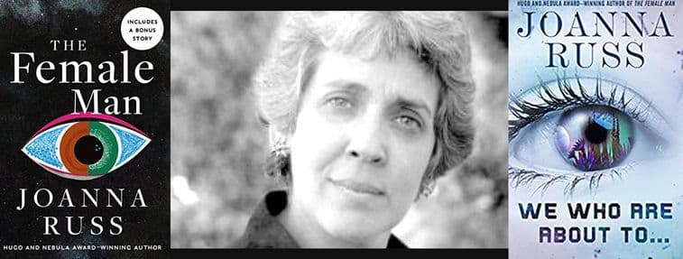 The Enduring Anger of Joanna Russ
