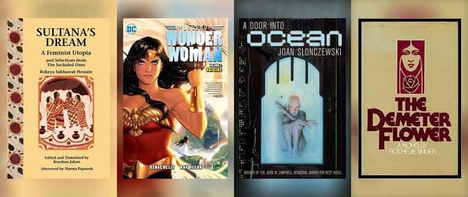Collage of female utopias like 'Wonder Woman' and 'Sultana's Dream'