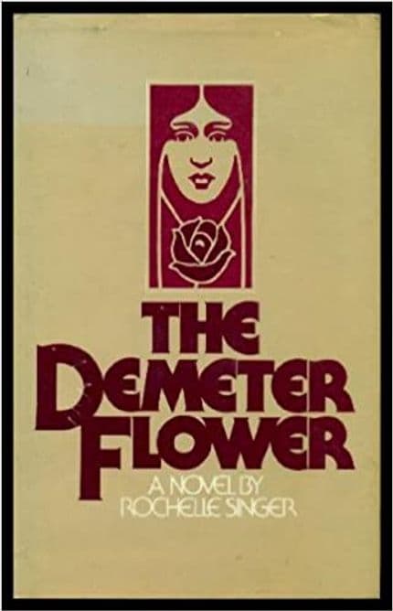 Cover of 'The Demeter Flower' by Shelly Singer