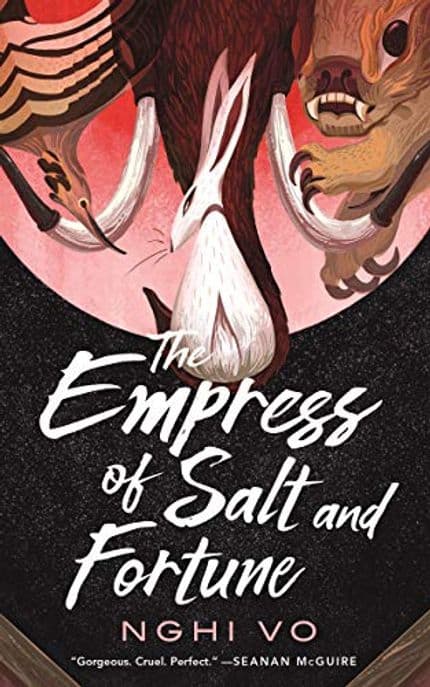 The Empress of Salt and Fortune