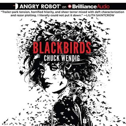 The cover of Blackbirds by Chuck Wendig depicts a woman made from many small birds