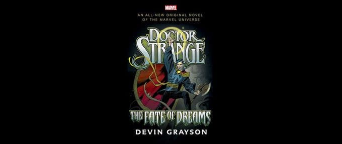 Dive Into the Dream Realm With Doctor Strange: The Fate of Dreams