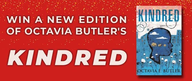 [CLOSED] Enter to Win the Gift Edition of Octavia Butler’s Kindred 