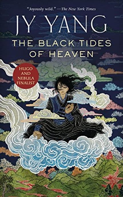 The Black Tides of Heaven 