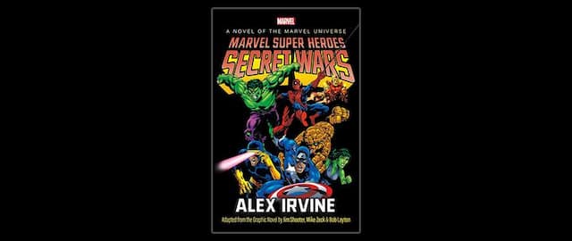 Excerpt: Read Chapter 1 of Marvel Super Heroes: Secret Wars